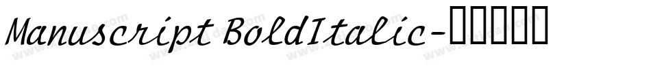Manuscript BoldItalic字体转换
